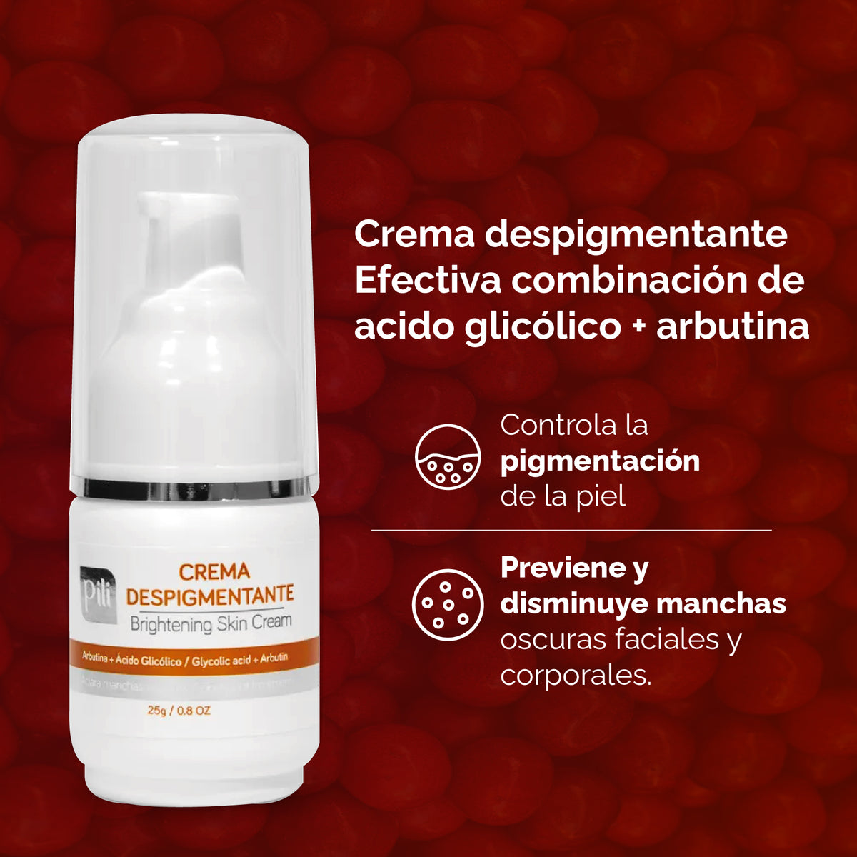 CREMA DESPIGMENTANTE 25G PILI