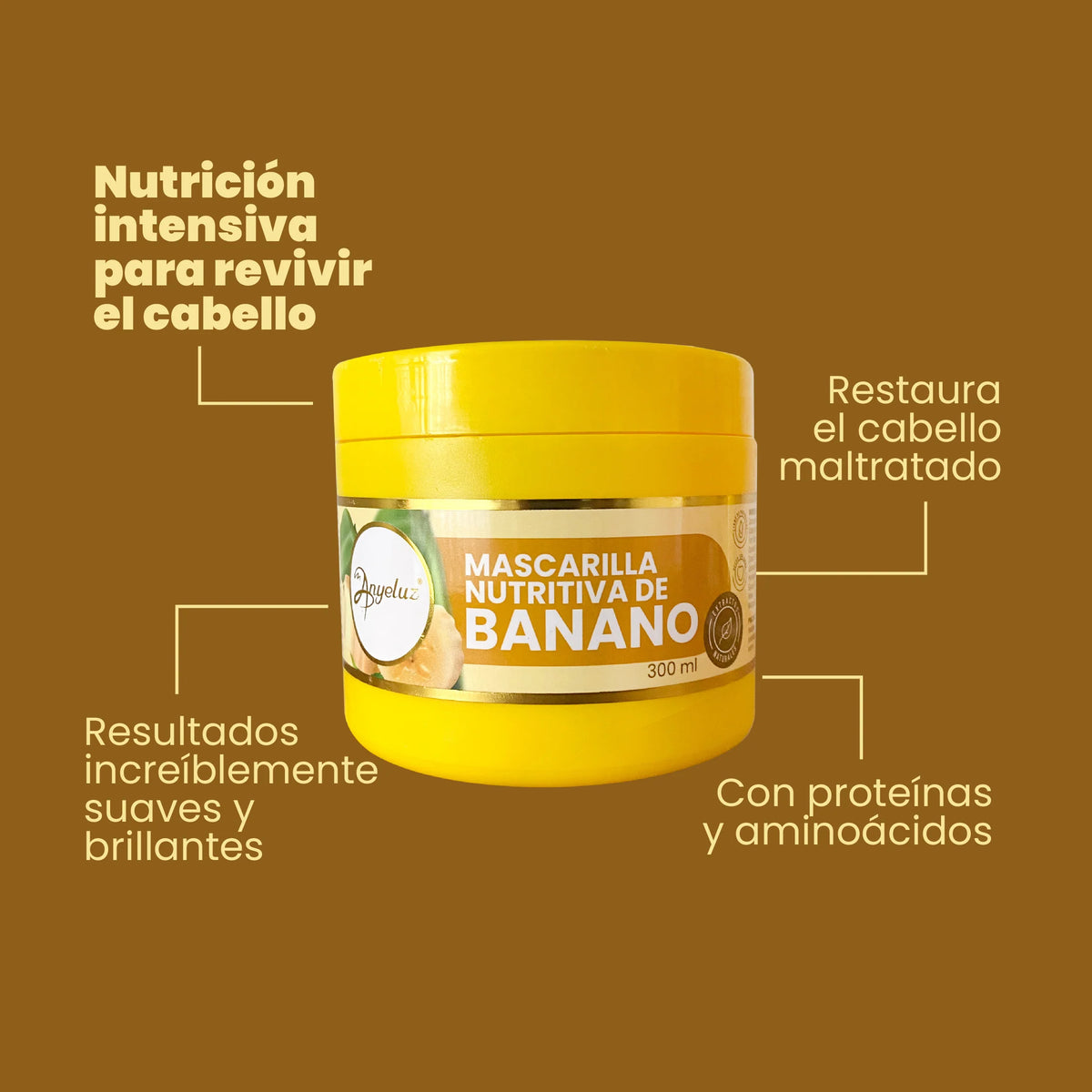 MASCARILLA NUTRITIVA CON BANANO 300ML ANYELUZ