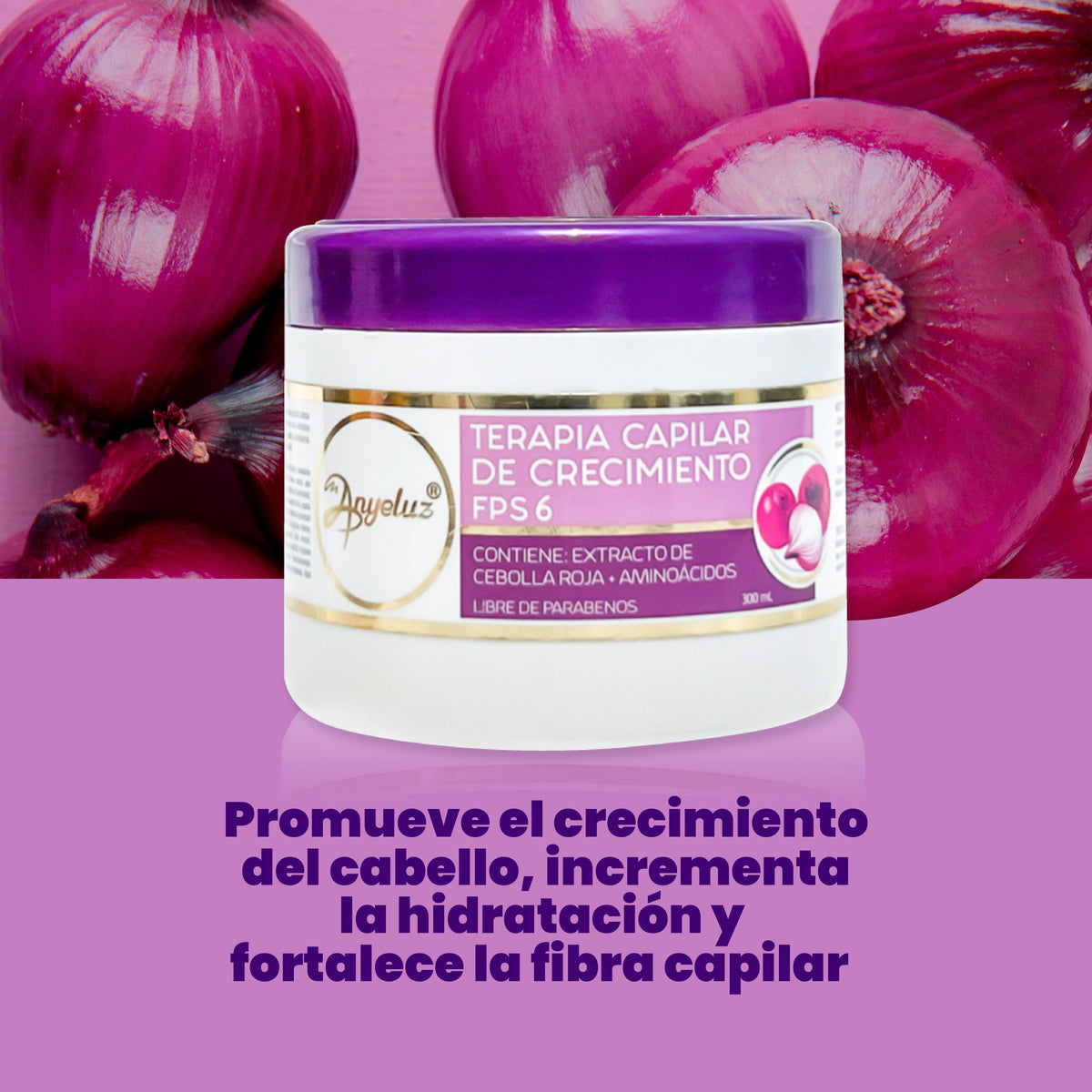 TERAPIA CAPILAR DE CRECIMIENTO 300ML ANYELUZ